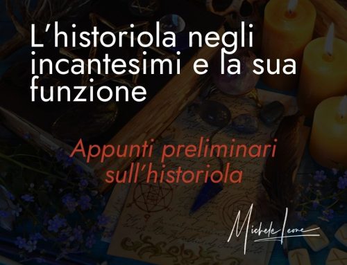 L’historiola negli incantesimi e la sua funzione